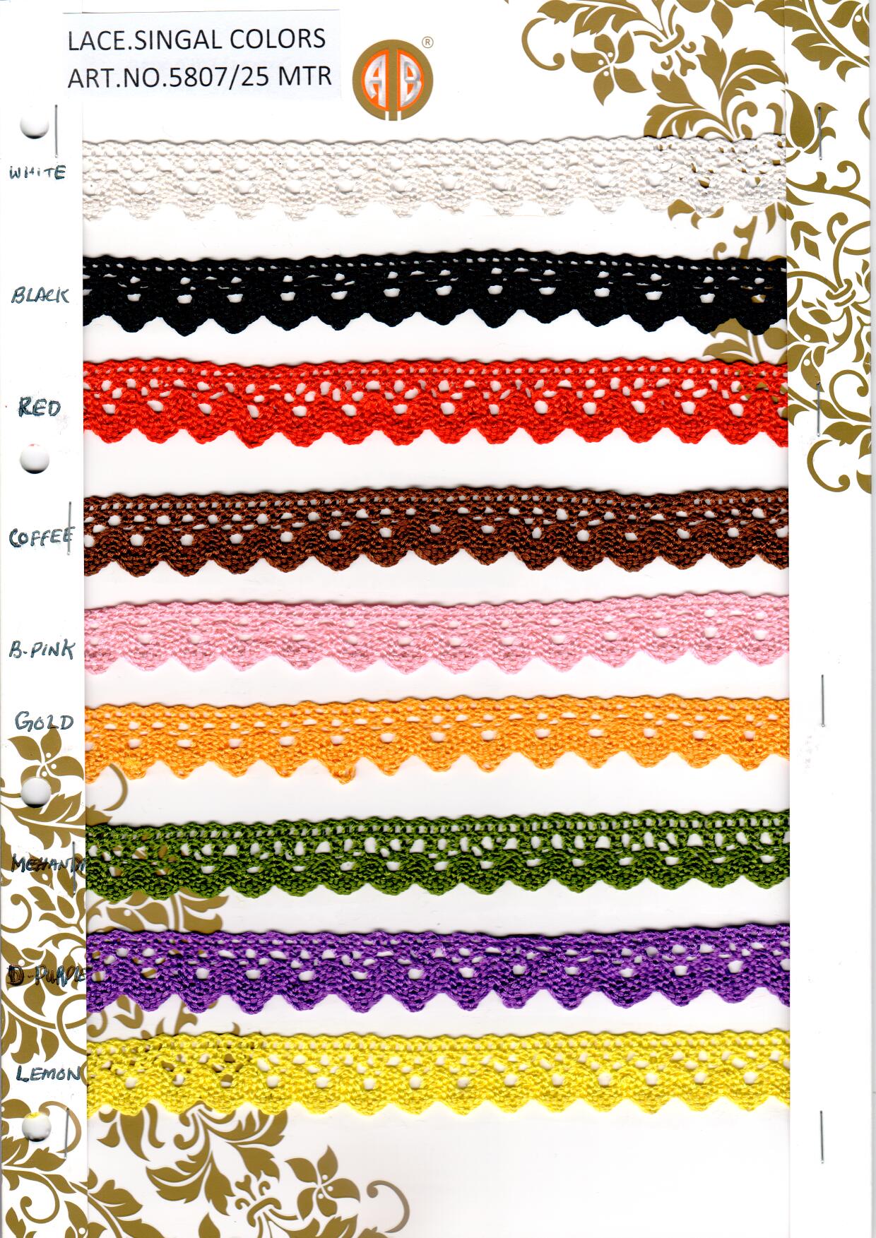 LACE TRIMMINGS;25 MTR (5807/SINGLE COL) 1 LACE TRIMMINGS;25 MTR (5807/SINGLE COL)